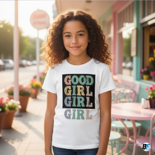 GOED MEISJE TSHIRTS
