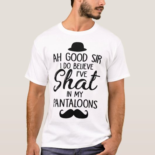 Goed meneer, ik geloof dat ik in mijn schilderij h t-shirt (Voorkant)