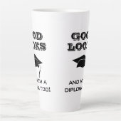 Goed uiterlijk en nu Diploma to Funny Afstuderen Latte Mok (Voorkant)