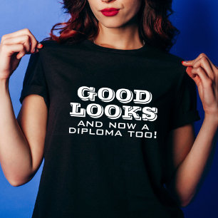 Goed Uiterlijk en Ook Diploma Grappige Afstuderen T-shirt