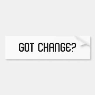 GOED VERANDEREN? BUMPERSTICKER