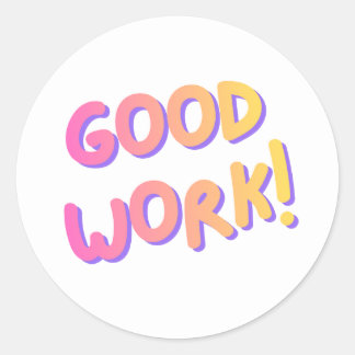 “Goed Werk!” Kleurrijke Aanmoedigingssticker Ronde Sticker