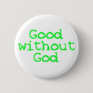 Goed zonder God helder groen Ronde Button 5,7 Cm