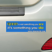 Goede bumpersticker (Op auto)