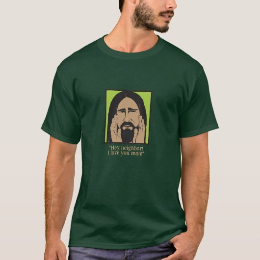 Goede buren Jezus T-shirt (Voorkant)