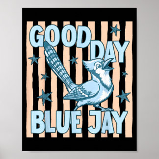 Goede Dag Blauwe Jay Schattig Retro Vogel Grafisch Poster