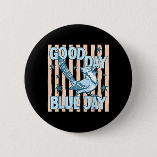Goede Dag Blauwe Jay Schattig Retro Vogel Grafisch Ronde Button 5,7 Cm