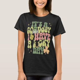 Goede Dag Gelukkige Dag Groene vierbladige klaver T-shirt