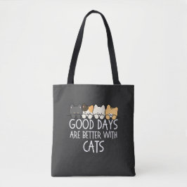 Goede Dagen Zijn Beter Met Katten Gezellig Citaat Draagtas