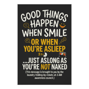 Goede Dingen Gebeuren Als Je Lachen Slapend Perfect Poster