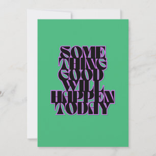 Goede dingen, Inspirerend, Manifestatie, groen Feestdagenkaart