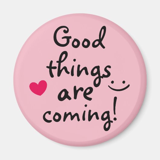 Goede dingen komen Cute Pink Heart Lucky Magneet (Voorkant)