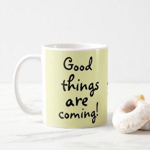 Goede dingen komen op Cute Positive Koffiemok