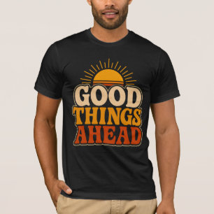 Goede Dingen Vooruit Retro Vintage Zonsondergang T-shirt