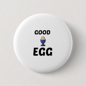 GOEDE EGG RONDE BUTTON 5,7 CM (Voorkant)