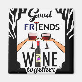 Goede Friends Wine Magneet (Voorkant)