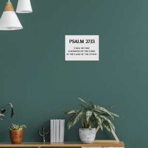 Goede God van de Heer Psalm 27:13 Bijbelvers Poster