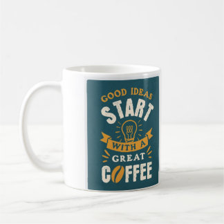 Goede ideeën beginnen met een lekker kopje koffie koffiemok