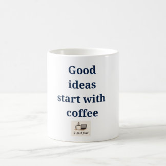 "Goede ideeën beginnen met koffie" Funny Work Mok