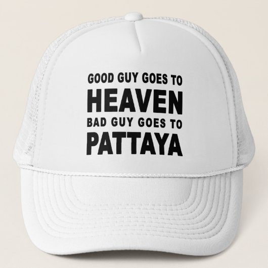 GOEDE MAN GAAT NAAR BAD GUY OM PATTAYA TE GAAN TRUCKER PET (Voorkant)