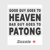 GOEDE MAN GAAT NAAR DE HELE BAD. STICKER (Vel)