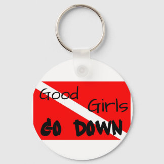 Goede meisjes gaan naar beneden Sleutelhanger