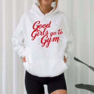 Goede Meisjes Gaan naar de Gym Motivatie Hoodie