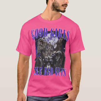 Goede Meisjes Zoals Slechte Jongens Grappige Wolf T-shirt