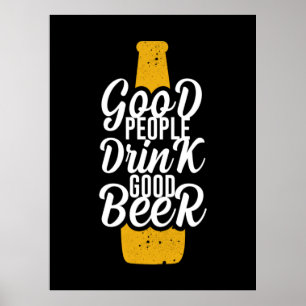Goede mensen Drink Good Beer Poster