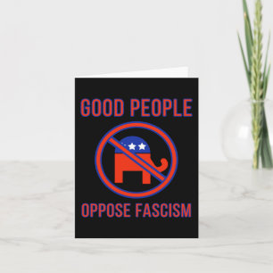 Goede mensen zijn tegen fascisme 2 kaart