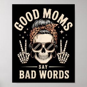 Goede Moeders Zeggen Slechte Woorden Grappig Skele Poster