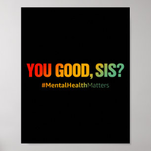 Goede SIS Geestelijke Gezondheidsproblemen Leuke D Poster