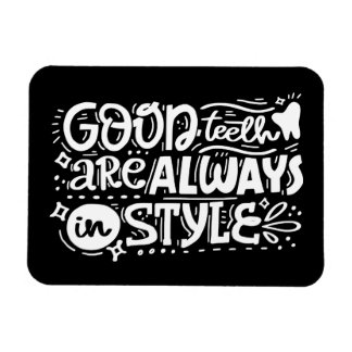 Goede tanden zijn altijd in stijl magneet