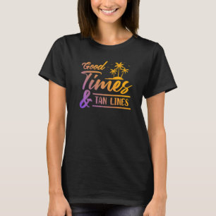 Goede tijden en Tan Lines Summer T-shirt