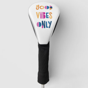 Goede Vibes alleen Motivatie kleurrijke moderne Golfheadcover