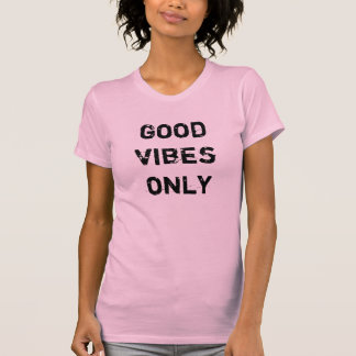 GOEDE VIBES ALLEEN. TYPOGRAFIE T-SHIRT