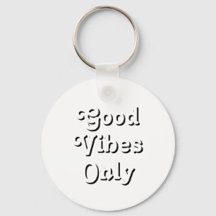 Goede Vibes Alleen zwarte witte moderne typografie Sleutelhanger