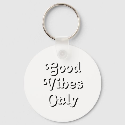 Goede Vibes Alleen zwarte witte moderne typografie Sleutelhanger (Voorkant)