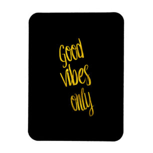Goede Vibes citeert alleen Gold Faux Foil Vibe Quo Magneet
