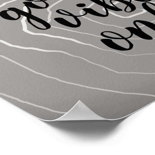 goede vibes citeren alleen grijs en wit abstract poster (Hoek)