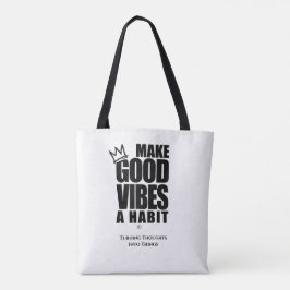 GOEDE VIBES EEN HABIT MAKEN | CANVAS TAS