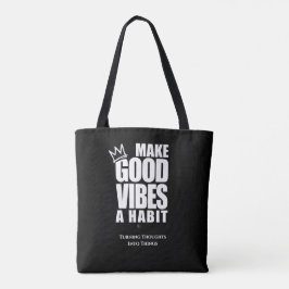 GOEDE VIBES EEN HABIT MAKEN | CANVAS TAS