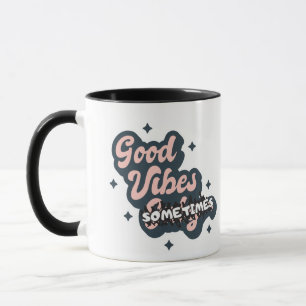 Goede Vibes Soms Mok