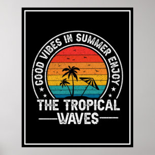 Goede Vibes Zomer Tropische Golven Poster