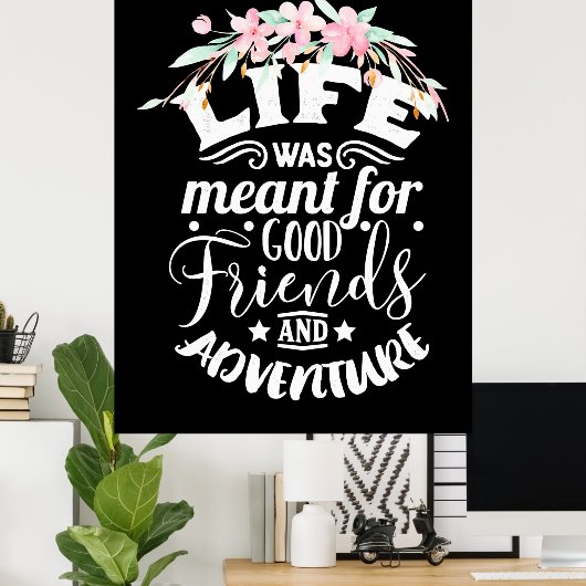 Goede vrienden en avontuur poster (Thuiskantoor)