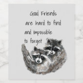 Goede Vrienden moeilijk te vinden onmogelijke verg Wijn Etiket (Enkel label)