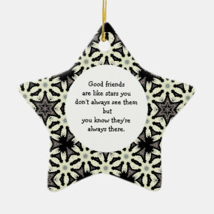 Goede vrienden zijn als Stars Quote Keramisch Ornament