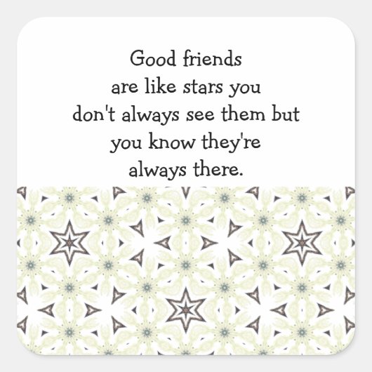 Goede vrienden zijn als sterren Aangepaste prijsop Vierkante Sticker (Voorkant)