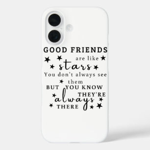 Goede vrienden zijn als sterren: Vriendschap Quote iPhone 16 Hoesje