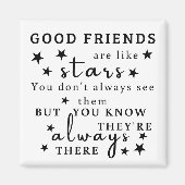 Goede vrienden zijn als sterren: Vriendschap Quote Magneet (Voorkant)